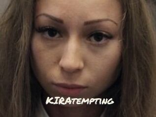 KIRAtempting