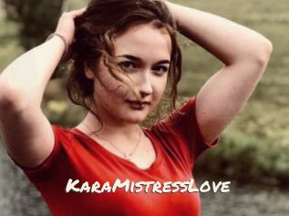 KaraMistressLove