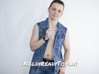 KoldyReadyToPlay