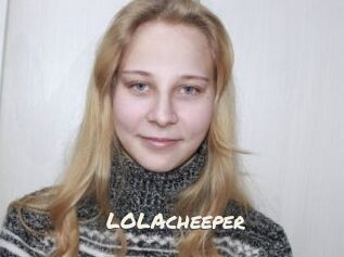 LOLAcheeper