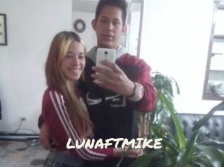 LUNAFTMIKE