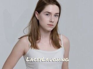 LaceyLaughing