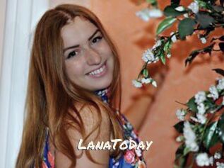 LanaToDay