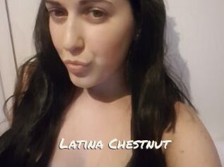 Latina_Chestnut