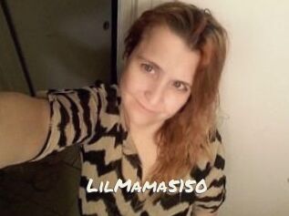 LilMama5150