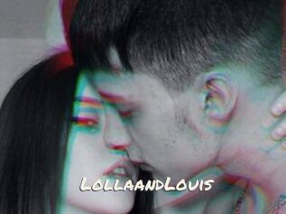 LollaandLouis