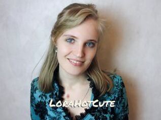 LoraHotCute