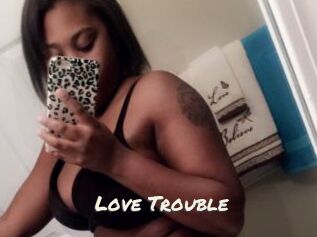 Love_Trouble