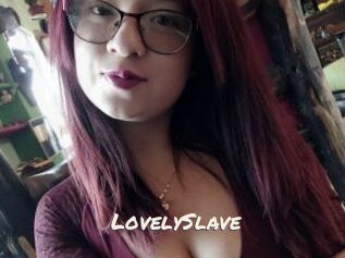 LovelySlave