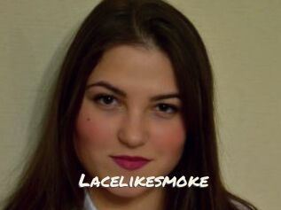 Lacelikesmoke