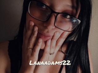Lanaadams22