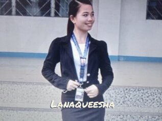 Lanaqueesha
