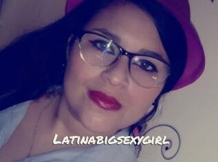 Latinabigsexygirl