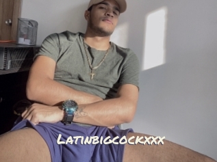 Latinbigcockxxx