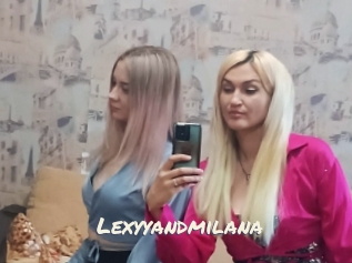 Lexyyandmilana