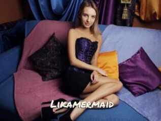 Likamermaid