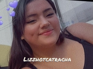 Lizzhotcatracha
