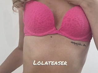 Lolateaser