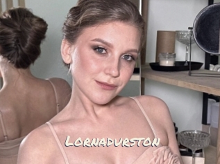 Lornadurston