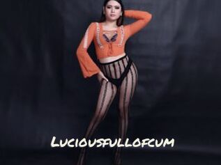 Luciousfullofcum