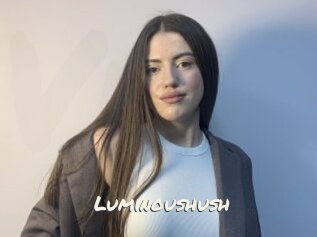 Luminoushush