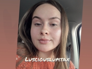 Lusciouslupitax