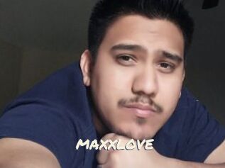 MAXXLOVE