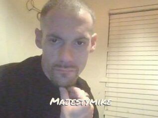 Majestymike