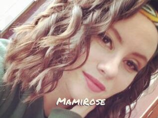 MamiRose
