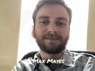 Max_Mayes