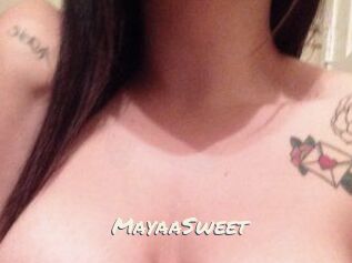 MayaaSweet