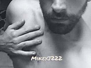 MikeyJ222