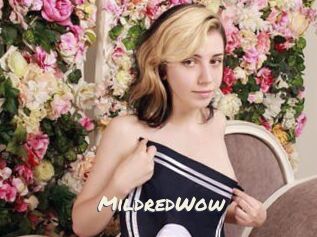 MildredWow