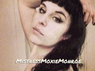MistressMoxieMonroe