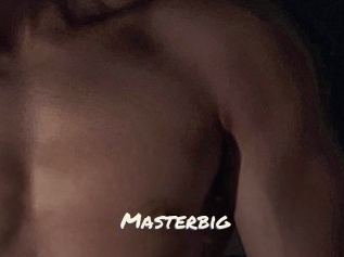 Masterbig