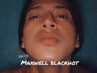 Maxwell_blackhot