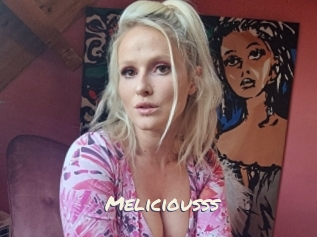 Meliciousss