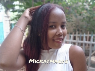 Mickatmaroe