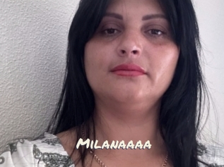 Milanaaaa