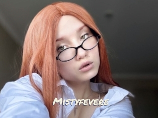 Mistyfevere