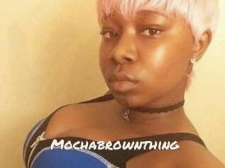 Mochabrownthing