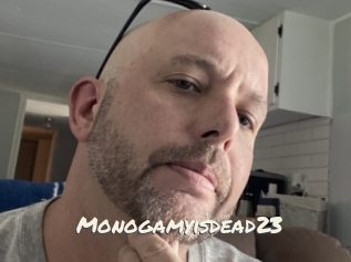 Monogamyisdead23