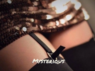 Mysterious