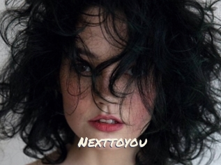 Nexttoyou