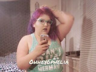 Ohheyophelia