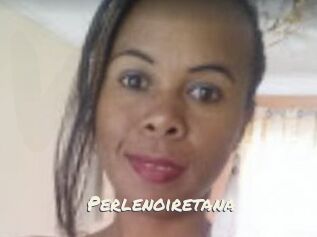 Perlenoiretana