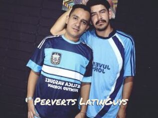 Perverts_LatinGuys