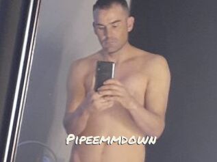 Pipeemmdown