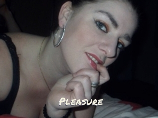 Pleasure