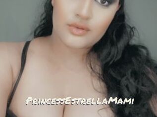 PrincessEstrellaMami